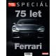 2022_Speciál 75 let Ferrari ... Automobil